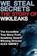 We Steal Secrets: The Story of WikiLeaks (2013�N)
