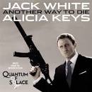 Another Way to Die by Alicia Keys and Jack White - Reviews, tracks ...