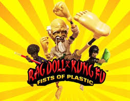Rag Doll Kung Fu:Fists of Plastic
