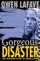 Gorgeous Disaster by Owen Lafave, William L. Simon - Reviews ...