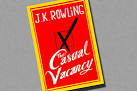 JK Rowlings The Casual Vacancy releases in India at 2.30 pm.