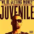 juvenile-we-be-getting-money | HipHop- - juvenile-we-be-getting-money