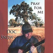 Charles Snow: Pray For Me (CD) – jpc - 0634479351211