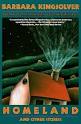 Homeland and Other Stories by Barbara Kingsolver - Reviews ...