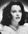 Hedy Lamarr But somewhere there was a physical reality -- one that was not ... - hedylamarr
