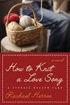 Nite Lite - Read Now Sleep Later: How To Knit A Love Song - Review
