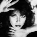 Kate Bush.
