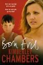 Born Evil by Kimberley Chambers - Reviews, Discussion, Bookclubs, Lists - 6342413