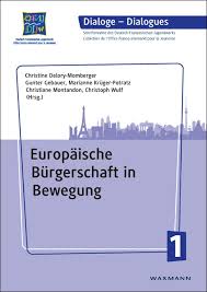 Christine Delory-Momberger, Gunter Gebauer, Marianne Krüger-Potratz, Christiane Montandon, Christoph Wulf (Hrsg.): Europäische Bürgerschaft in Bewegung