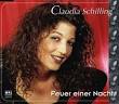 Claudia Schilling Feuer einer Nacht Single/Maxi-CD / Dt. Schlager - 4042850300929