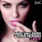 I Like It by Marc Van Linden feat Steve Murano on MP3 and WAV at Juno - CS1538851-02A-BIG