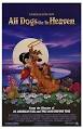 All Dogs Go to Heaven - Wikipedia, the free encyclopedia