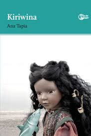 Kiriwina - Ana Tapia: varios microrrelatos. - Kiriwina-Ana-Tapia-portada_EDIIMA20130319_0737_1