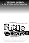 Futile Attraction Movie Poster - Internet Movie Poster Awards Gallery