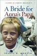 The story, A Bride for Anna's Papa, by Isabel R. Marvin would be a great ... - anna's pappa
