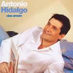 Carátula Trasera de Antonio Hidalgo - Ciao Amore - images?q=tbn:ANd9GcSVaSbk103C_tqzM-bzcxsuqFogaBA4JJ8_ByiD9NO9LkpYna3pn31M8wL1qw