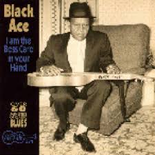 Bluebeat Music : Black Ace-Boss Card In Your Hand [Arhoolie374 ... - 250x250_blackacebosscardinhand