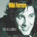 Miki Ferrero, primer disco cerca de la libertad - mikkiFerrero