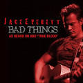Jace Everett's “Bad Things” (Theme to True Blood): A Modern ...
