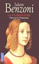 Juliette Benzoni - La Florentine Tome 2 : Fiora et le Téméraire. Recommander - 9782266147477FS