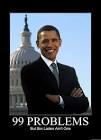 99 Problems DeMotivated Poster