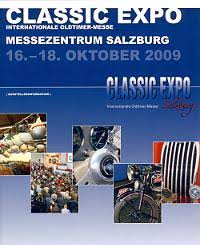 Classic Expo, Internationale Oldtimer-Messe Kontakt: Messezentrum Salzburg, Am Messezentrum 1, A-5020 Salzburg. Michaela Glinz, Tel.: 0043(0)662/2404-50; - classic_expo_salzburg