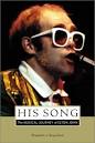 His Song: The Musical Journey of Elton John by Elizabeth Rosenthal - Reviews ... - 945401