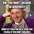 Re: Finding Bigfoot LOL