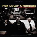 Fun Lovin Criminals Come Find Yourself ( Bonus Tracks) Album Cover ...