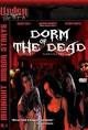 Dorm of the Dead (Video 2006) - IMDb