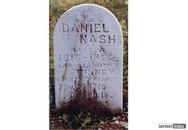 Daniel Nash\u0026#39;s Tombstone - Sermon Index - 661