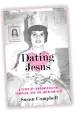 Susan Campbell - Dating Jesus -