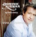 Dominic Kirwan- My Kinda Country (CD) Date Added: Monday 09 November, 2009 - dkirwan_my_kinda_country_large