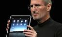 Photograph: Kimberly White/Reuters. WATCHING STEVE JOBS unveil the Apple ... - Apple-iPad-and-Steve-Jobs-002