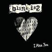 I Miss You (Blink-182 song) - Wikipedia, the free encyclopedia