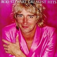 Rod Stewart - Greatest Hits Images?q=tbn:ANd9GcSzoUC1DkUbEyippxV1XLF_3U9I-zfwt7GV7cdUGOHWXnOUn6NUJg