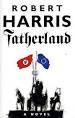 Fatherland (novel) - Wikipedia, the free encyclopedia