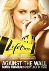 Against the Wall TV Poster - Internet Movie Poster Awards Gallery