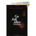 Amazon.com: Go Ask Alice (9781416914631): Anonymous: Books