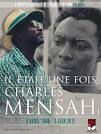 Affiche en hommage au réalisateur gabonais Charles Mensah, commandée par ... - mensah