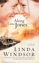 Along Came Jones by Linda Windsor - Reviews, Discussion, Bookclubs, Lists - 816827