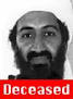 Most Wanted terrorists to note that Osama bin Laden is dead.