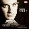 SCHUBERT, F.: Schone Mullerin (Die) / Auf dem Strom (Behle
