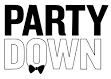 Party Down