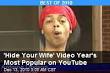 'Hide Your Wife' Video Year's - hide-your-wife-vid-years-most-popular-on-youtube