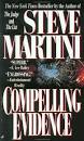 Compelling Evidence (Paul Madriani, #1) by Steve Martini - Reviews ...