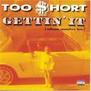 TOO SHORT - Gettin' It (Album Number Ten) Album