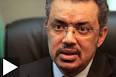 Featuring Dr Tedros Adhanom Ghebreyesus, Minister of Health for Ethiopia and ... - tedros_video_still