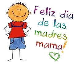 FELIZ DIA DE LAS MAMAS