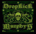 DROPKICK MURPHYS
